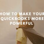 How To Make Your QuickBooks More Powerful