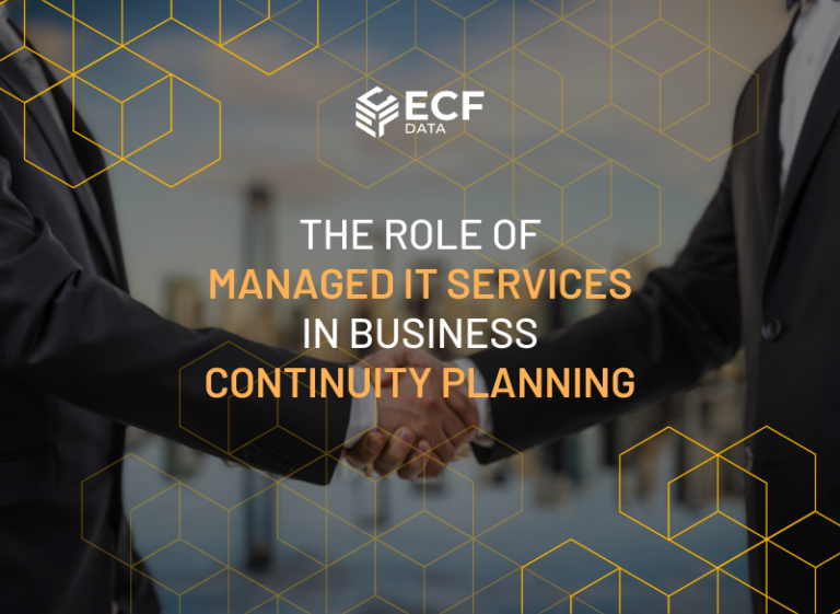 Managed IT Services in Business Continuity Planning ECF Data