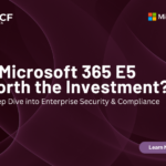 Is Microsoft 365 E5 Worth the Investment? A Deep Dive into Enterprise Security & Compliance