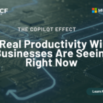 The Copilot Effect: 7 Real Productivity Wins Businesses Are Seeing Right Now