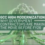 GCC High Modernization: Why Government Contractors Are Making the Move Before FY26