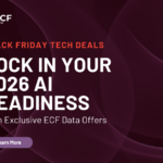 Black Friday Tech Deals: Lock in Your 2026 AI Readiness with Exclusive ECF Data Offers